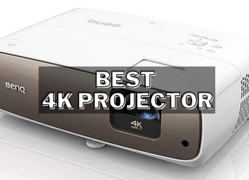Best 4k Projector For Home