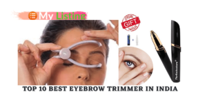 Top 10 Best Eyebrow Trimmer In India