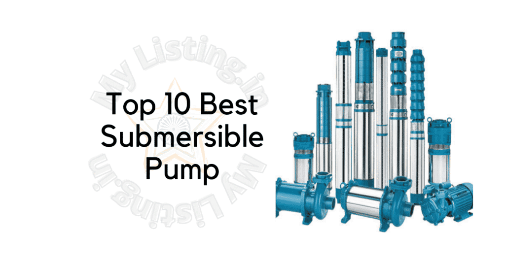 Top 10 Best Submersible Pump