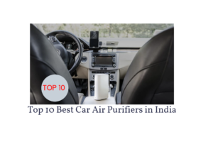 Top 10 Best Car Air Purifiers in India
