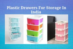 Plastic Drawers For Storage In India