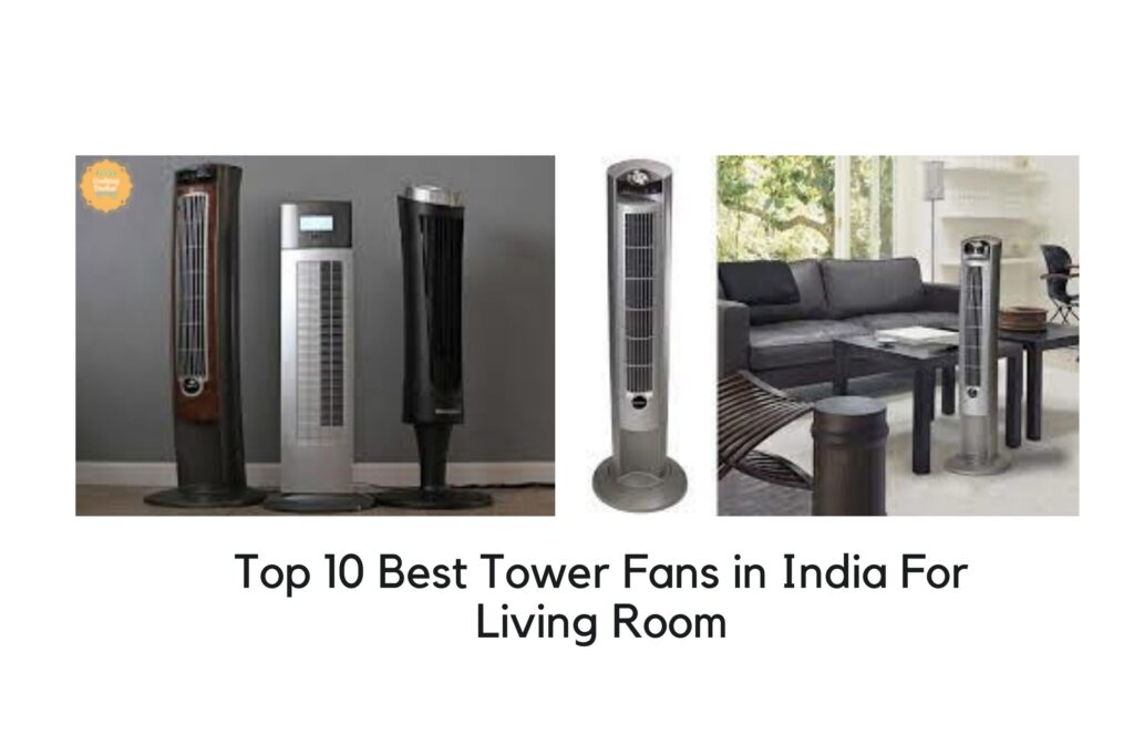 Top 10 Best Tower Fans in India For Living Room
