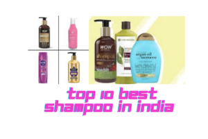 Top 10 Best Shampoo in India